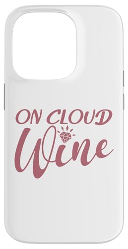 On Cloud Wine, Bachelorette Party, lustig, passend Hülle für iPhone 14 Pro On Cloud Wine, Bachelorette Party, lustig, passend Hülle für iPhone 14 Pro von Matching Bachelorette Party Gifts by Art Like Wow