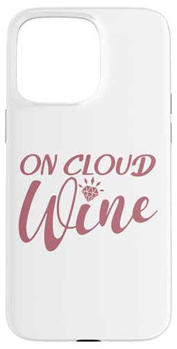 On Cloud Wine, Bachelorette Party, lustig, passend Hülle für iPhone 15 Pro Max On Cloud Wine, Bachelorette Party, lustig, passend Hülle für iPhone 15 Pro Max von Matching Bachelorette Party Gifts by Art Like Wow