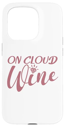 On Cloud Wine, Bachelorette Party, lustig, passend Hülle für iPhone 15 Pro On Cloud Wine, Bachelorette Party, lustig, passend Hülle für iPhone 15 Pro von Matching Bachelorette Party Gifts by Art Like Wow