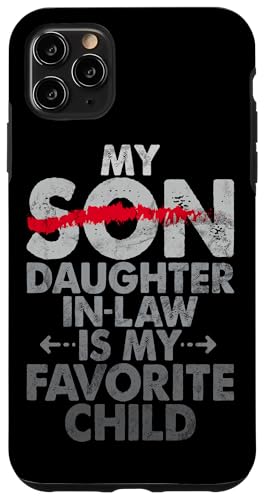 Meine Schwiegertochter ist mein Lieblingskind, der im Retro-Stil ersetzt wurde Hülle für iPhone 11 Pro Max von Matching Family Daughter In Law Father Mother Tee