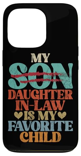 Meine Schwiegertochter ist mein Lieblingskind, der im Retro-Stil ersetzt wurde Hülle für iPhone 13 Pro Meine Schwiegertochter ist mein Lieblingskind, der im Retro-Stil ersetzt wurde Hülle für iPhone 13 Pro von Matching Family Daughter In Law Father Mother Tee