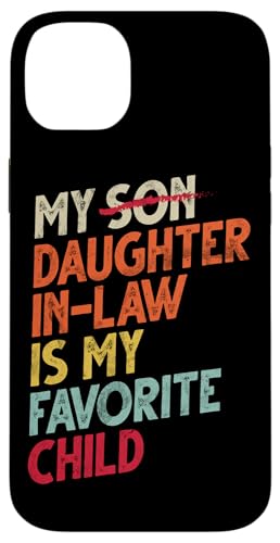 Meine Schwiegertochter ist mein Lieblingskind, der im Retro-Stil ersetzt wurde Hülle für iPhone 14 Plus von Matching Family Daughter In Law Father Mother Tee