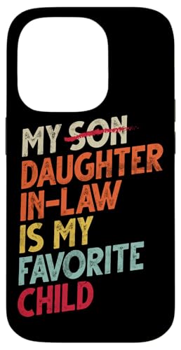 Meine Schwiegertochter ist mein Lieblingskind, der im Retro-Stil ersetzt wurde Hülle für iPhone 14 Pro Meine Schwiegertochter ist mein Lieblingskind, der im Retro-Stil ersetzt wurde Hülle für iPhone 14 Pro von Matching Family Daughter In Law Father Mother Tee