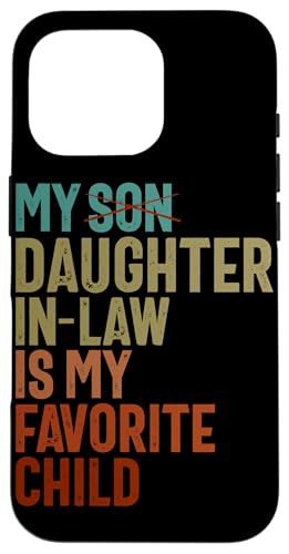Meine Schwiegertochter ist mein Lieblingskind, der im Retro-Stil ersetzt wurde Hülle für iPhone 16 Pro Meine Schwiegertochter ist mein Lieblingskind, der im Retro-Stil ersetzt wurde Hülle für iPhone 16 Pro von Matching Family Daughter In Law Father Mother Tee