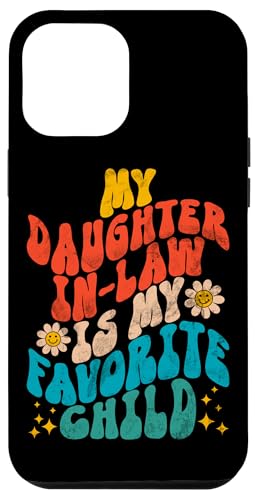 Meine Schwiegertochter ist mein Lieblingskind Retro Groovy Lustig Hülle für iPhone 12 Pro Max Meine Schwiegertochter ist mein Lieblingskind Retro Groovy Lustig Hülle für iPhone 12 Pro Max von Matching Family Daughter In Law Father Mother Tee