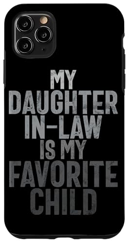 Meine Schwiegertochter ist mein Lieblingskind Retro-Schwiegermutter Hülle für iPhone 11 Pro Max Meine Schwiegertochter ist mein Lieblingskind Retro-Schwiegermutter Hülle für iPhone 11 Pro Max von Matching Family Daughter In Law Father Mother Tee
