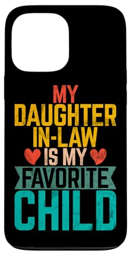 Meine Schwiegertochter ist mein Lieblingskind Retro-Schwiegermutter Hülle für iPhone 13 Pro Max Meine Schwiegertochter ist mein Lieblingskind Retro-Schwiegermutter Hülle für iPhone 13 Pro Max von Matching Family Daughter In Law Father Mother Tee