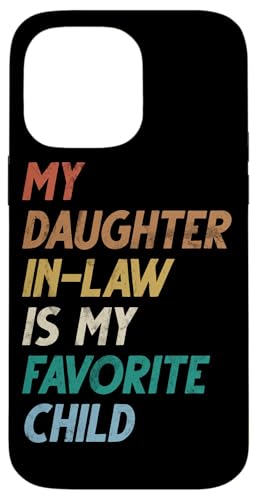Meine Schwiegertochter ist mein Lieblingskind Retro-Schwiegermutter Hülle für iPhone 14 Pro Max Meine Schwiegertochter ist mein Lieblingskind Retro-Schwiegermutter Hülle für iPhone 14 Pro Max von Matching Family Daughter In Law Father Mother Tee