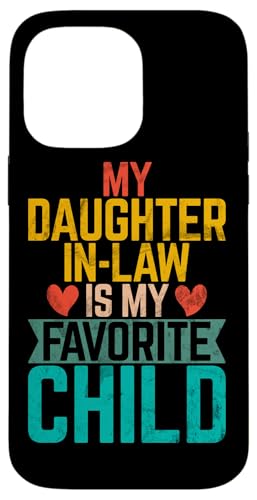Meine Schwiegertochter ist mein Lieblingskind Retro-Schwiegermutter Hülle für iPhone 14 Pro Max Meine Schwiegertochter ist mein Lieblingskind Retro-Schwiegermutter Hülle für iPhone 14 Pro Max von Matching Family Daughter In Law Father Mother Tee