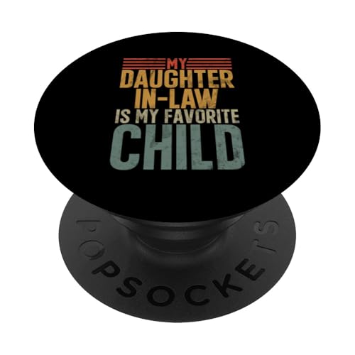Meine Schwiegertochter ist mein Lieblingskind Retro-Schwiegermutter PopSockets Klebender PopGrip Meine Schwiegertochter ist mein Lieblingskind Retro-Schwiegermutter PopSockets Klebender PopGrip von Matching Family Daughter In Law Father Mother Tee