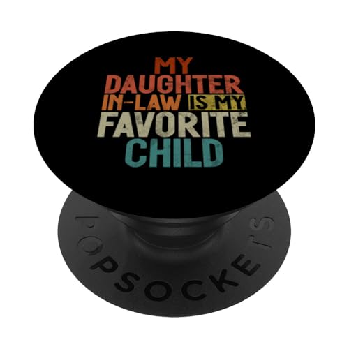 Meine Schwiegertochter ist mein Lieblingskind Retro-Schwiegermutter PopSockets Klebender PopGrip Meine Schwiegertochter ist mein Lieblingskind Retro-Schwiegermutter PopSockets Klebender PopGrip von Matching Family Daughter In Law Father Mother Tee
