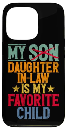 Meine Schwiegertochter ist mein Lieblingskind Vintage Replaced Son Hülle für iPhone 13 Pro Meine Schwiegertochter ist mein Lieblingskind Vintage Replaced Son Hülle für iPhone 13 Pro von Matching Family Daughter In Law Father Mother Tee