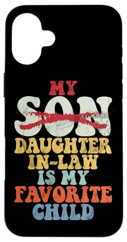 Meine Schwiegertochter ist mein Lieblingskind Vintage Replaced Son Hülle für iPhone 16 Plus Meine Schwiegertochter ist mein Lieblingskind Vintage Replaced Son Hülle für iPhone 16 Plus von Matching Family Daughter In Law Father Mother Tee