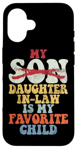 Meine Schwiegertochter ist mein Lieblingskind Vintage Replaced Son Hülle für iPhone 16 Meine Schwiegertochter ist mein Lieblingskind Vintage Replaced Son Hülle für iPhone 16 von Matching Family Daughter In Law Father Mother Tee