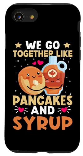 Wir gehen zusammen wie Pfannkuchen und Sirup Hülle für iPhone SE (2020) / 7 / 8 von Matching Romantic Partner Love Designs For Couples
