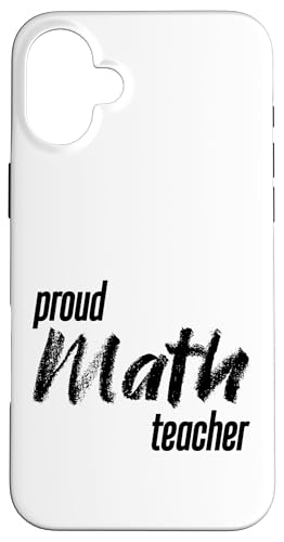 Mathematiklehrer sind stolz - Mathematikpädagogen Hülle für iPhone 16 Plus von Math Teachers Education School Classroom Designs