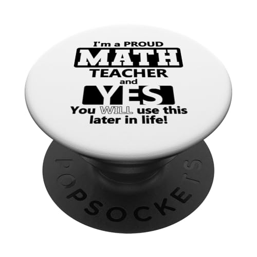 Sie werden Mathe später im Leben anwenden - Mathematiklehrer, Pädagoge PopSockets Klebender PopGrip Sie werden Mathe später im Leben anwenden - Mathematiklehrer, Pädagoge PopSockets Klebender PopGrip von Math Teachers Education School Classroom Designs