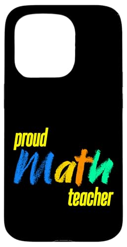 Stolzer Mathematiklehrer Schule Mathematik Klassenzimmer Pädagogen Hülle für iPhone 15 Pro von Math Teachers Education School Classroom Designs