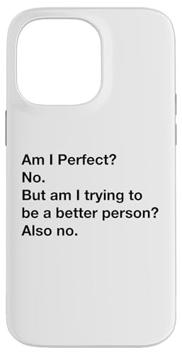Lustig nerdig Bin ich perfekt Nein, versuche ich besser zu werden, auch Wt Hülle für iPhone 14 Pro Max Lustig nerdig Bin ich perfekt Nein, versuche ich besser zu werden, auch Wt Hülle für iPhone 14 Pro Max von MathWare