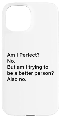 Lustig nerdig Bin ich perfekt Nein, versuche ich besser zu werden, auch Wt Hülle für iPhone 15 Lustig nerdig Bin ich perfekt Nein, versuche ich besser zu werden, auch Wt Hülle für iPhone 15 von MathWare