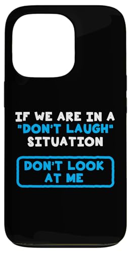 Lustiger Nerd Wenn wir in einem Don't Lach Don't Look Me Wt Hülle für iPhone 13 Pro Lustiger Nerd Wenn wir in einem Don't Lach Don't Look Me Wt Hülle für iPhone 13 Pro von MathWare