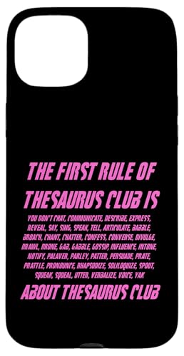 Lustiger Nerdy Die erste Regel des Thesaurus Club Englischlehrer Hülle für iPhone 15 Plus Lustiger Nerdy Die erste Regel des Thesaurus Club Englischlehrer Hülle für iPhone 15 Plus von MathWare