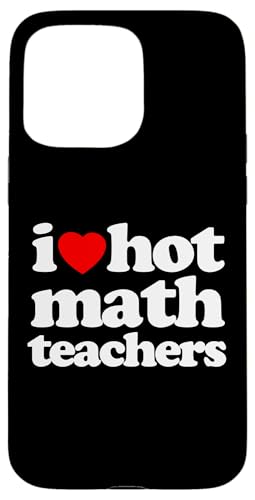 Lustiges „I Heart Hot Math Teachers“, Retro-Design, Weiß Hülle für iPhone 15 Pro Max Lustiges „I Heart Hot Math Teachers“, Retro-Design, Weiß Hülle für iPhone 15 Pro Max von MathWare