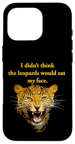 Nerdy Ich dachte nicht, dass die Leoparden mein Gesicht fressen würden Politik Hülle für iPhone 16 Pro Nerdy Ich dachte nicht, dass die Leoparden mein Gesicht fressen würden Politik Hülle für iPhone 16 Pro von MathWare