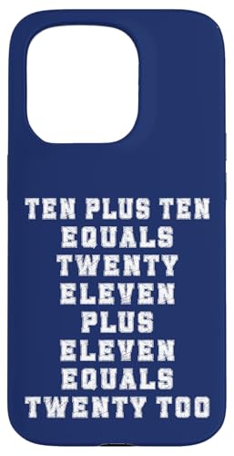 10+10 entspricht 20, 11 + 11 entspricht zwanzig zu lustiger mathematischer Zahl Hülle für iPhone 15 Pro von Mathematics Math Lover Gifts