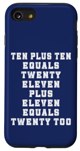 10+10 entspricht 20, 11 + 11 entspricht zwanzig zu lustiger mathematischer Zahl Hülle für iPhone SE (2020) / 7 / 8 von Mathematics Math Lover Gifts