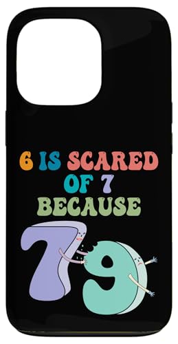 6 hat Angst vor 7, weil 7 aß (8) 9 lustige mathematische Zahlenwitz Hülle für iPhone 13 Pro von Mathematics Math Lover Gifts