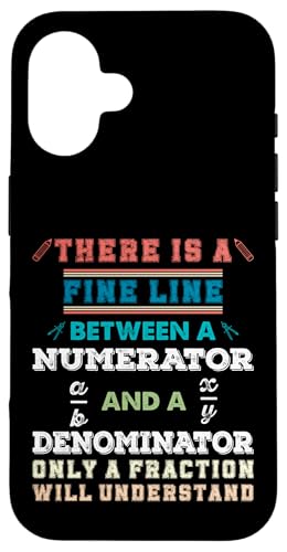 Es gibt eine feine Linie zwischen einem Zähler und einem Nenner Hülle für iPhone 16 Es gibt eine feine Linie zwischen einem Zähler und einem Nenner Hülle für iPhone 16 von Mathematics Math Lover Gifts