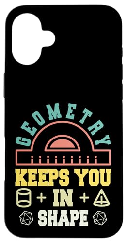 Geometrie hält Sie in Form lustige Mathematik Wortspiele Witz Teenager Hülle für iPhone 16 Plus von Mathematics Math Lover Gifts