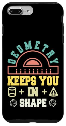 Geometrie hält Sie in Form lustige Mathematik Wortspiele Witz Teenager Hülle für iPhone 7 Plus/8 Plus Geometrie hält Sie in Form lustige Mathematik Wortspiele Witz Teenager Hülle für iPhone 7 Plus/8 Plus von Mathematics Math Lover Gifts