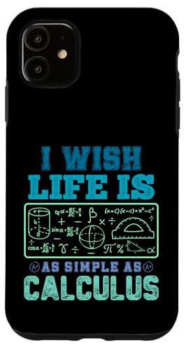 Ich wünschte, das Leben wäre so einfach wie Infinitesimalrechnung. Lustige mathematische Wortspiele Hülle für iPhone 11 von Mathematics Math Lover Gifts