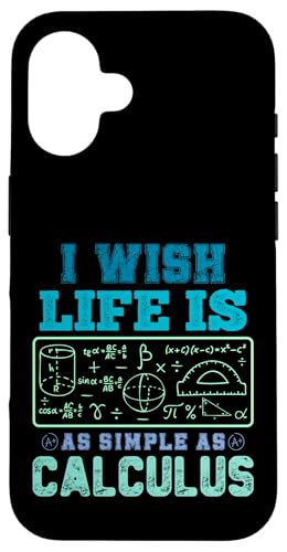 Ich wünschte, das Leben wäre so einfach wie Infinitesimalrechnung. Lustige mathematische Wortspiele Hülle für iPhone 16 von Mathematics Math Lover Gifts