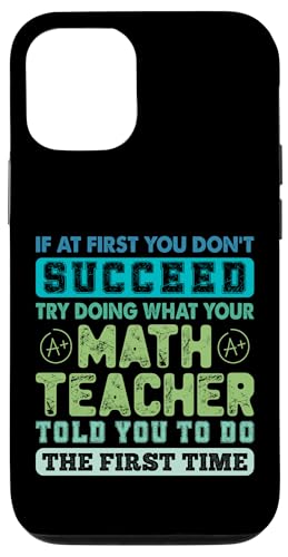 Wenn es Ihnen zunächst nicht gelingt, versuchen Sie, was Mathematiklehrer zu tun Hülle für iPhone 12/12 Pro von Mathematics Math Lover Gifts