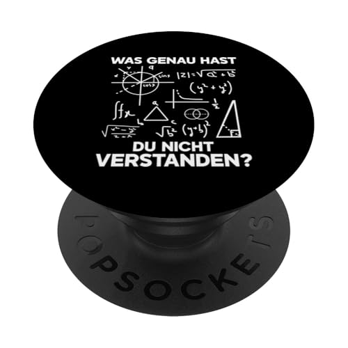 Was Genau Hast Du Nicht Verstanden Gymnasium Mathe Spruch PopSockets Klebender PopGrip Was Genau Hast Du Nicht Verstanden Gymnasium Mathe Spruch PopSockets Klebender PopGrip von Mathematik Professor Mathe Gleichungen Algebra