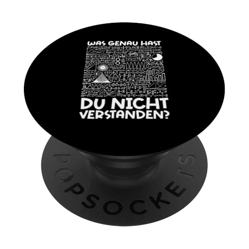 Was Genau Hast Du Nicht Verstanden Mathe Mathematiker Lustig PopSockets Klebender PopGrip von Mathematik Professor Mathe Gleichungen Algebra
