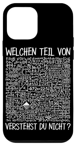Welchen Teil Von Verstehst Du Nicht Mathe Mathematiker Hülle für iPhone 12 mini Welchen Teil Von Verstehst Du Nicht Mathe Mathematiker Hülle für iPhone 12 mini von Mathematik Professor Mathe Gleichungen Algebra