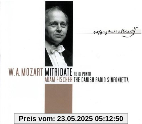 MOZART: Mitridate, re di Ponto - Adam Fischer (3 Hybrid-SACD Box) von Mathias Zachariassen