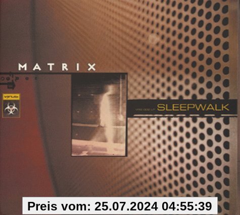 Sleepwalk von Matrix