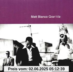Gran Via von Matt Bianco