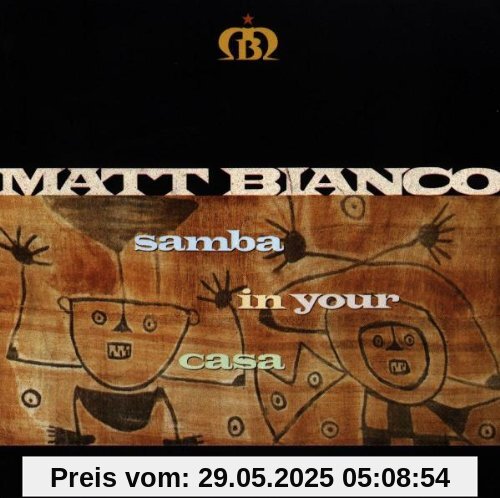 Samba in Your Casa Samba in Your Casa von Matt Bianco