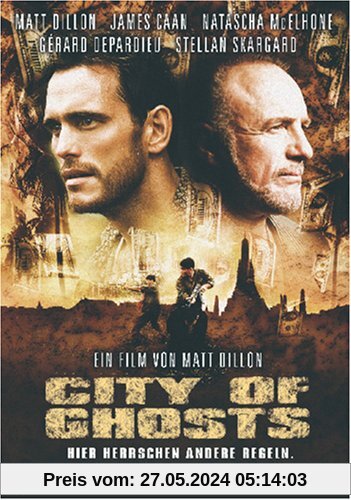 City of Ghosts von Matt Dillon