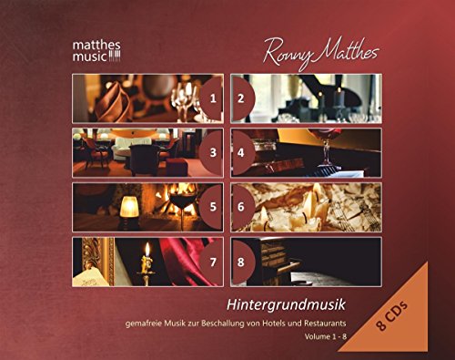 Hintergrundmusik: Vol.1 - 8 (8 CDs) - Gemafreie Musik zur Beschallung von Hotels und Restaurants (Klaviermusik, Jazz & Klassik) von Matthesmusic