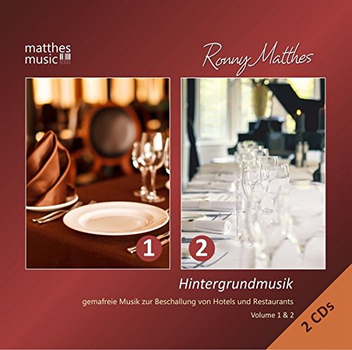 Hintergrundmusik: Vol.1 & 2 - Gemafreie Musik zur Beschallung von Hotels und Restaurants (Klaviermusik, Barmusik & Chillout) - (2 CDs) von Matthesmusic