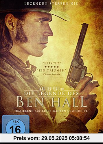 Legende des Ben Hall Legende des Ben Hall von Matthew Holmes