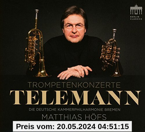 Telemann-Trompetenkonzerte von Matthias Höfs