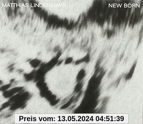New Born von Matthias Lindermayr